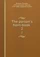 The parson's horn-book, Browne, Thomas, 17th cent,Lover, Samuel, 1797-1868, supposed author 