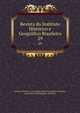 Revista do Instituto Histrico e Geogrfico Brasileiro. 29, Instituto Hist?rico e Geogr?fico Brasileiro,Instituto historico, geografico e ethnographico do Brasil 