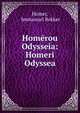 Homerou Odysseia: Homeri Odyssea, Homer, Immanuel Bekker 