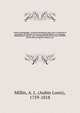 Galerie mythologique : recueil de monuments pour servir ? l'?tude de la mythologie, de l'histoire de l'art, de l'antiquit? figur?e, et du langage all?gorique des anciens : avec 190 planches grav?es au trait, contenant pr?s de 800 monuments antiques,, Millin, A. L. (Aubin Louis), 1759-1818 