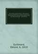 Les maitres ornemanistes : dessinateurs, peintres, architectes, sculpteurs et graveurs : ?cole fran?aise, italienne, allemande, et des Pays-Bas (flamande & hollandaise) ., Guilmard, D?sir?, b. 1810 