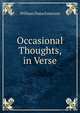 Occasional Thoughts, in Verse, William Dana Emerson 