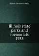 Illinois state parks and memorials 1935, Illinois. Division of Parks 