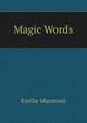 Magic Words, Emilie Maceroni 