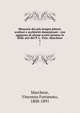 Memorie dei pi insigni pittori, scultori e architetti domenicani : con aggiunta di alcuni scritti intorno le belle arti del P. L. Vinc. Marchese. 1, Marchese, Vincenzo Fortunato, 1808-1891 