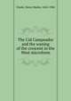 The Cid Campeador and the waning of the crescent in the West microform, Clarke, Henry Butler, 1863-1904 