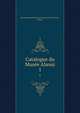 Catalogue du Muse Alaoui. 1, Mus?e national du Bardo (Tunisia),Charles-Picard, Gilbert 