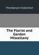 The Florist and Garden Miscellany, Thordarson Collection 
