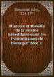 Histoire et the?orie de la saisine he?re?ditaire dans les transmissions de biens par de?ce?s ., Simonnet, Jules, 1824-1875 