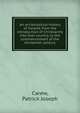 An ecclesiastical history of Ireland, from the introduction of Christianity into that country, to the commencement of the thirteenth century, Carew, Patrick Joseph 