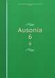 Ausonia. 6, Societ? italiana di archeologia e storia dell'arte, Rome 