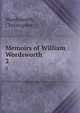 Memoirs of William Wordsworth. 2, Wordsworth, Christopher 