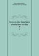 System des heutigen rmischen rechts. 9, Otto Ludwig Heuser , Friedrich Karl von Savigny 