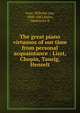The great piano virtuosos of our time from personal acquaintance : Liszt, Chopin, Tausig, Henselt, Lenz, Wilhelm von, 1808-1883,Baker, Madeleine R 