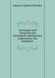 Satzungen und Gebr?uche des talmudisch-rabbinischen Judenthums: Ein Handbuch ., Johann Friedrich Schroder 