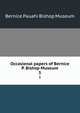 Occasional papers of Bernice P. Bishop Museum. 5, Bernice Pauahi Bishop Museum 