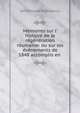 M?moires sur l' histoire de la r?g?n?ration roumaine: ou sur les ?v?nements de 1848 accomplis en ., Ion Heliade Radulescu 