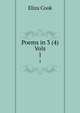 Poems in 3 (4) Vols. 1, Eliza Cook 