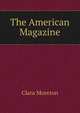 The American Magazine, Clara Moreton 