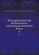 Sitzungsberichte der mathematisch-naturwissenschaftliche Klasse. 6, Kaiserl. Akademie der Wissenschaften in Wien Mathematisch -Naturwissenschaftliche Klasse 