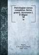 Patrologiae cursus completus. Series graeca. Accurante J.P. Migne. 38, Migne, J.-P. (Jacques-Paul), 1800-1875 