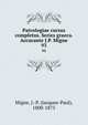Patrologiae cursus completus. Series graeca. Accurante J.P. Migne. 93, Migne, J.-P. (Jacques-Paul), 1800-1875 