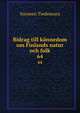 Bidrag till knnedom om Finlands natur och folk. 64, Suomen Tiedeseura 