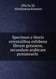 Specimen e literis orientalibus exhibens librum geneseos, secundum arabicam pentateuchi ., Ab? Sa??d, Abrahamus Kuenen 