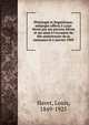 Philologie et linguistique; m?langes offerts ? Louis Havet par ses anciens ?l?ves et ses amis ? l'occasion du 60e anniversaire de sa naissance le 6 janvier 1909, Havet, Louis, 1849-1925 