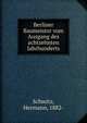 Berliner Baumeister vom Ausgang des achtzehnten Jahrhunderts, Schmitz, Hermann, 1882- 