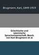 Griechische und lateinische Sprachwissenschaft. Bearb. von Karl Brugmann et al., Brugmann, Karl, 1849-1919 