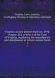 Virginia canned animal food law, 1956; chapter 25.1 of title 3 of the Code of Virginia, regulating the manufacture and distribution of certain animal foods. 6, Virginia. Laws, statutes, etc,Virginia. Division of Chemistry and Foods 