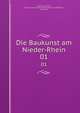 Die Baukunst am Nieder-Rhein. 01, Klapheck, Richard, 1883-,Kunstverein f?r die Rheinlande und Westfalen, D?sseldorf 