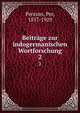Beitrge zur indogermanischen Wortforschung. 2, Persson, Per, 1857-1929 