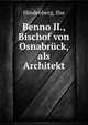 Benno II., Bischof von Osnabruck, als Architekt, Hindenberg, Ilse 