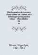 Dictionnaire des ventes d'art faites en France et ? l'?tranger pendant les 18me & 19m si?cles, Mireur, Hippolyte, 1841-1914 
