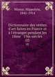Dictionnaire des ventes d'art faites en France et ? l'?tranger pendant les 18me & 19m si?cles, Mireur, Hippolyte, 1841-1914 
