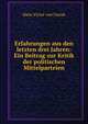 Erfahrungen aus den letzten drei Jahren: Ein Beitrag zur Kritik der politischen Mittelparteien, Hans Victor von Unruh 