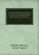 An impartial history of Ireland, from the period of the English invasion to the present time. From authentic documents. 1, Taaffe, Dennis, 1743?-1813 