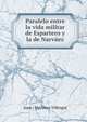 Paralelo entre la vida militar de Espartero y la de Narvaez., Juan ( Mart?nez Villergas 