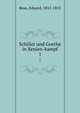 Schiller und Goethe in Xenien-kampf. 1, Boas, Eduard, 1815-1853 