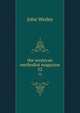 the wesleyan methodist magazine. 52, John Wesley 