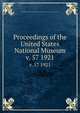 Proceedings of the United States National Museum. v. 57 1921, United States National Museum,Smithsonian Institution,United States. Dept. of the Interior 