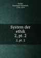 System der ethik. 2, pt. 2, Fichte, Immanuel Hermann, 1796-1879 