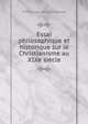 Essai philosophique et historique sur le Christianisme au XIXe siecle, Th Ruyneau de Saint George 