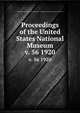 Proceedings of the United States National Museum. v. 56 1920, United States National Museum,Smithsonian Institution,United States. Dept. of the Interior 