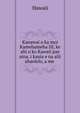 Kanawai o ka moi Kamehameha III, ke alii o ko Kawaii pae aina, i kauia e na alii ahaolelo, a me ., Hawaii 