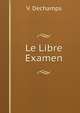 Le Libre Examen, V. Dechamps 