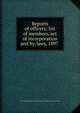 Reports of officers; list of members, act of incorporation and by-laws, 1897, New York genealogical and biographical society. [from old catalog] 