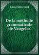 De la methode grammaticale de Vaugelas, Edme Moncourt 
